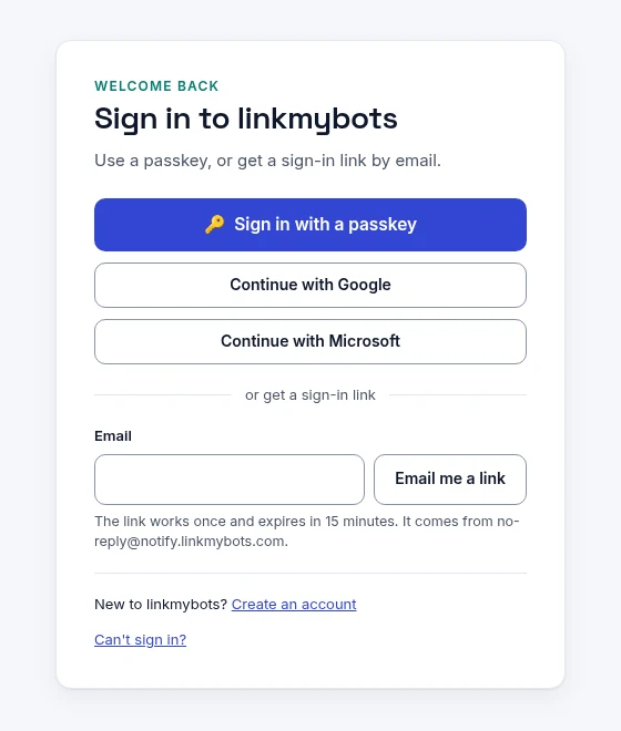 The linkmybots sign-in card with Sign in with a passkey, Continue with Google, Continue with Microsoft, and an email sign-in link.